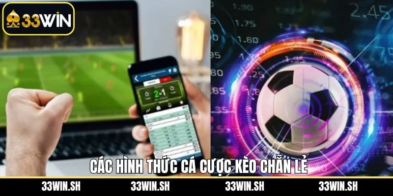 Hình thức thường gặp khi đặt kèo chẵn lẻ tại nhà cái 33Win