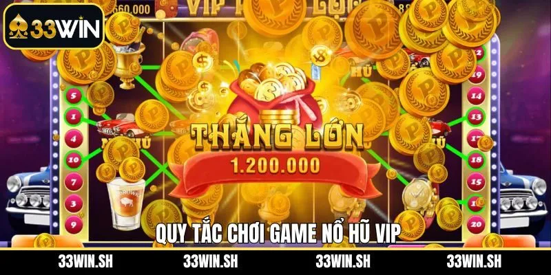 Nắm rõ luật chơi khi tham gia nổ hũ đạt hiệu quả